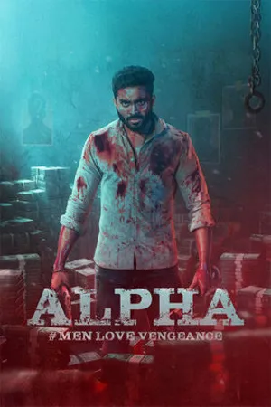 Alpha Men Love Vengeance 2026 Kannada Audio HQ